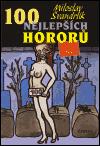100 nejlep&scaron;&iacute;ch hororů